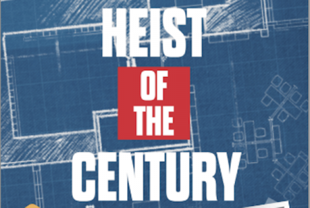 Heist of the Century